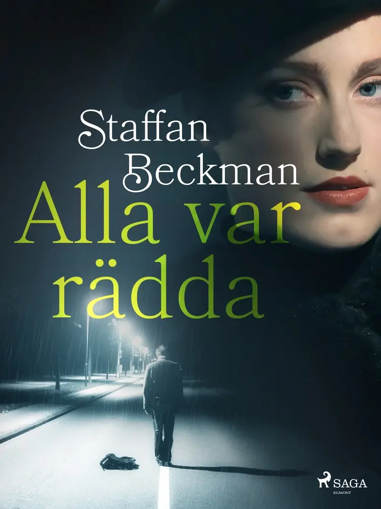 Alla var rädda af Staffan Beckman