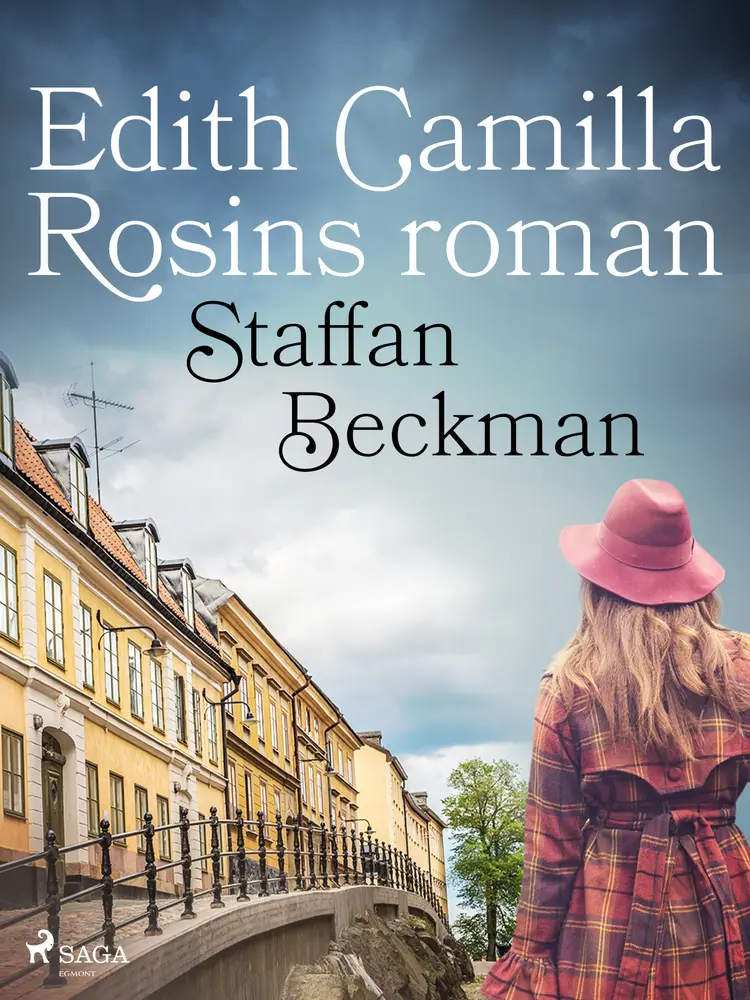Edith Camilla Rosins roman af Staffan Beckman