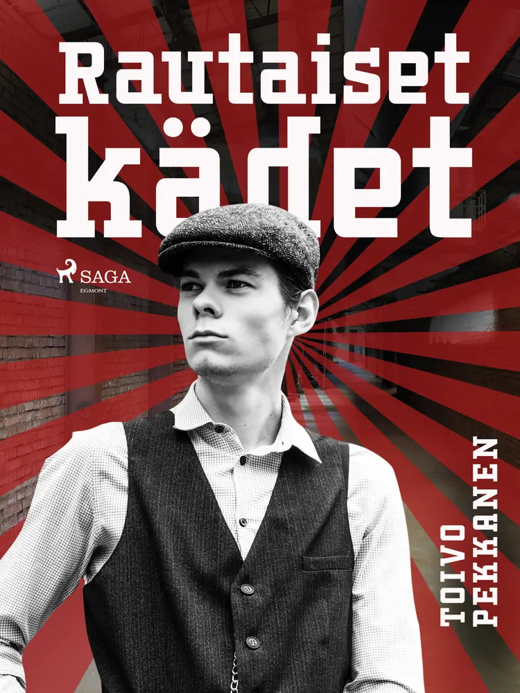 Rautaiset kädet af Toivo Pekkanen