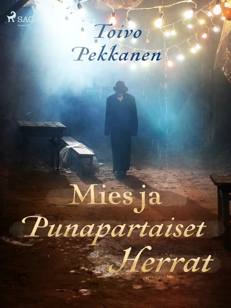 Mies ja Punapartaiset Herrat af Toivo Pekkanen