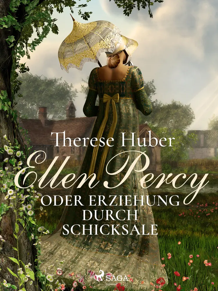 Ellen Percy oder Erziehung durch Schicksale af Therese Huber