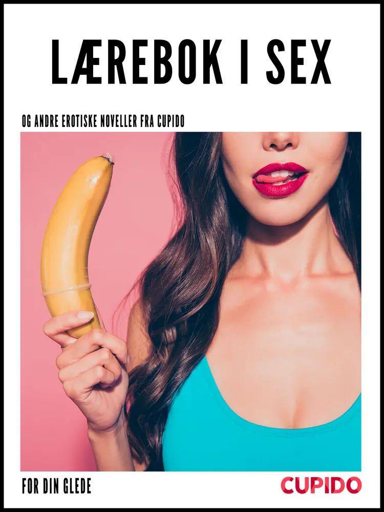 Lærebok i sex af Cupido
