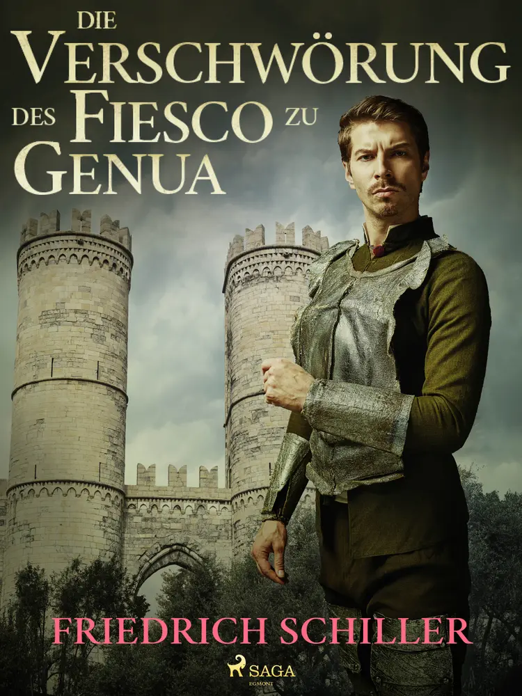 Die Verschwörung des Fiesco zu Genua af Friedrich Schiller