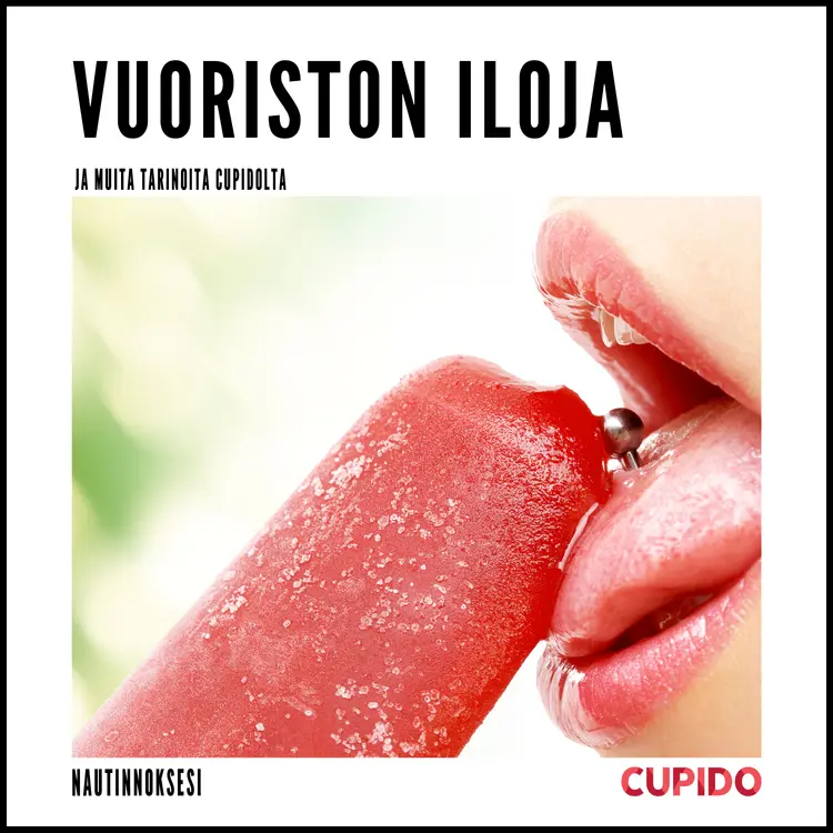 Vuoriston iloja - ja muita tarinoita Cupidolta af Cupido