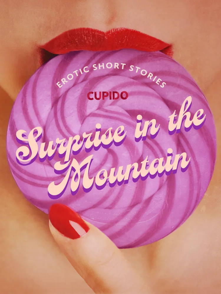 Surprise in the Mountain af Cupido