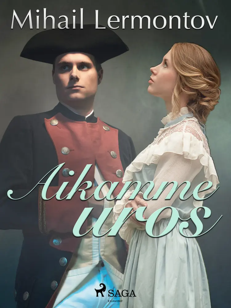 Aikamme uros af Mihail Lermontov