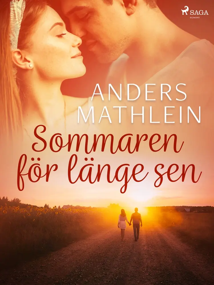 Sommaren för länge sen af Anders Mathlein