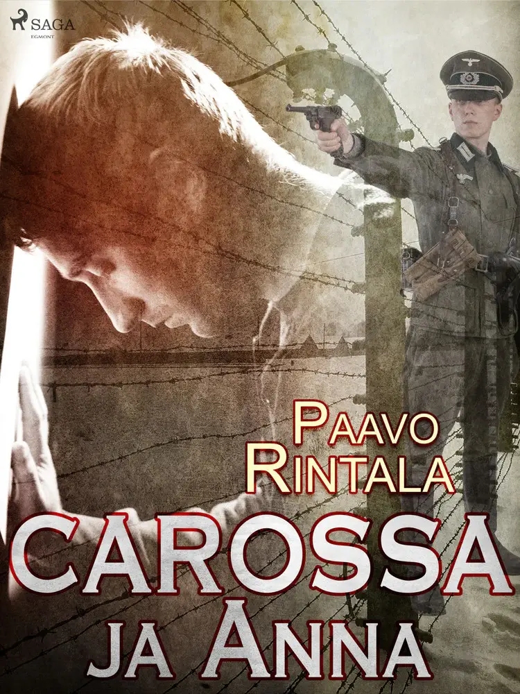 Carossa ja Anna af Paavo Rintala