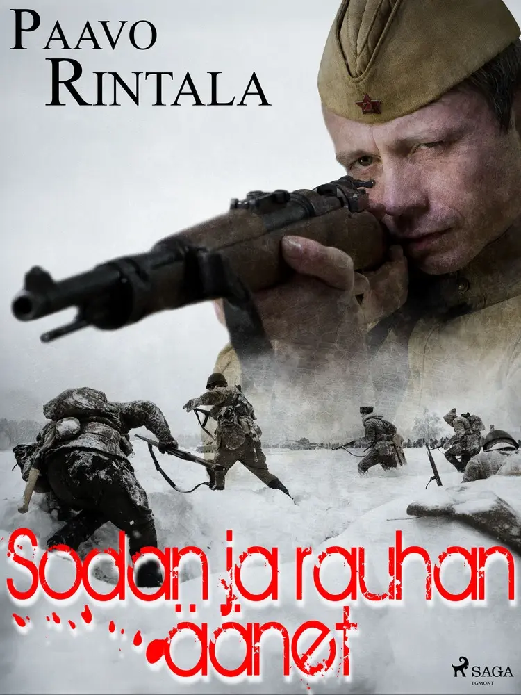 Sodan ja rauhan äänet af Paavo Rintala