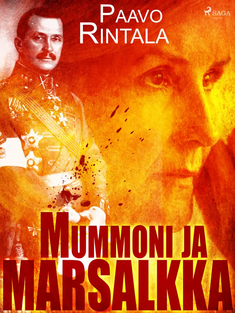 Mummoni ja marsalkka af Paavo Rintala
