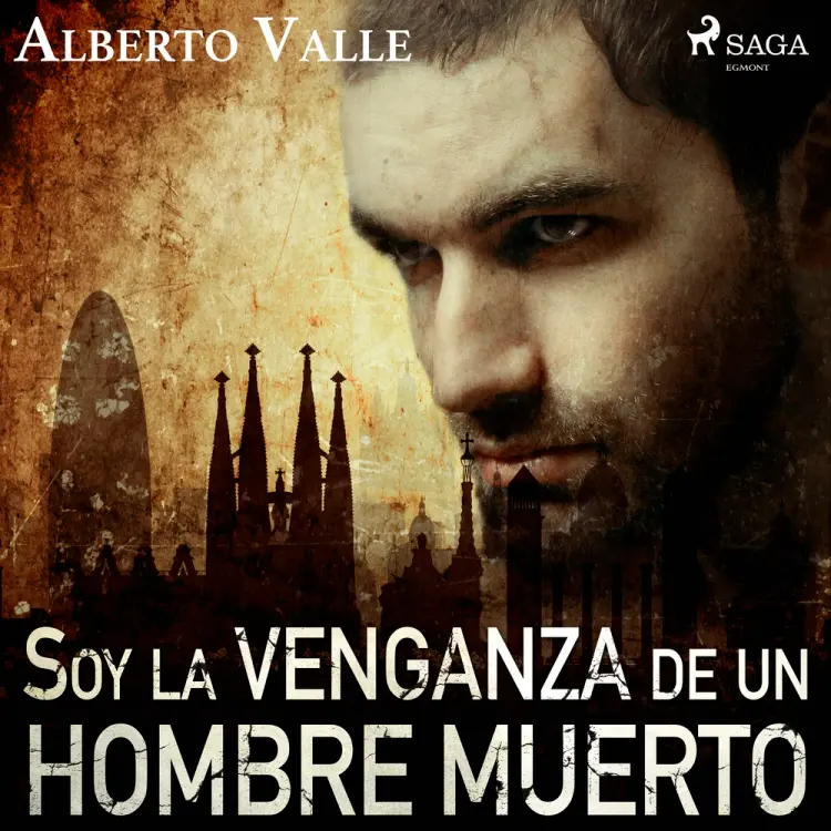 Soy la venganza de un hombre muerto af Alberto Valle