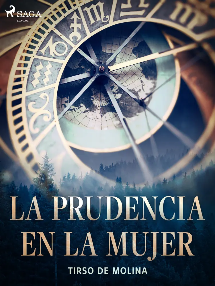 La prudencia en la mujer af Tirso de Molina