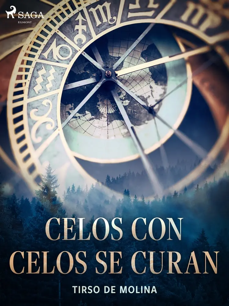 Celos con celos se curan af Tirso de Molina