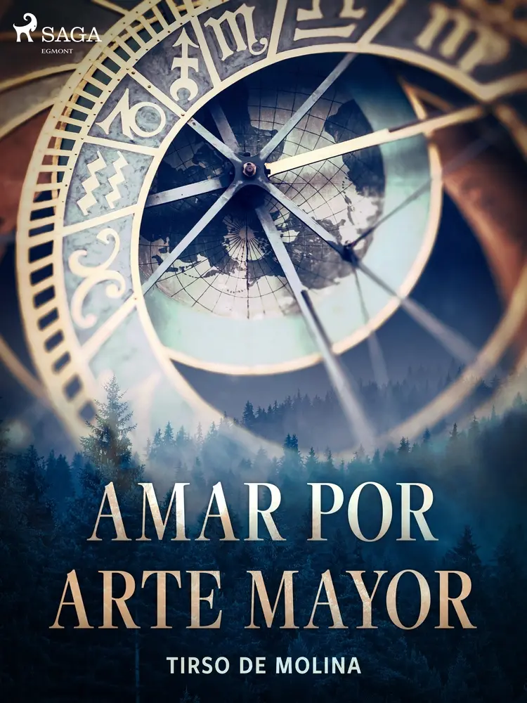 Amar por arte mayor af Tirso de Molina