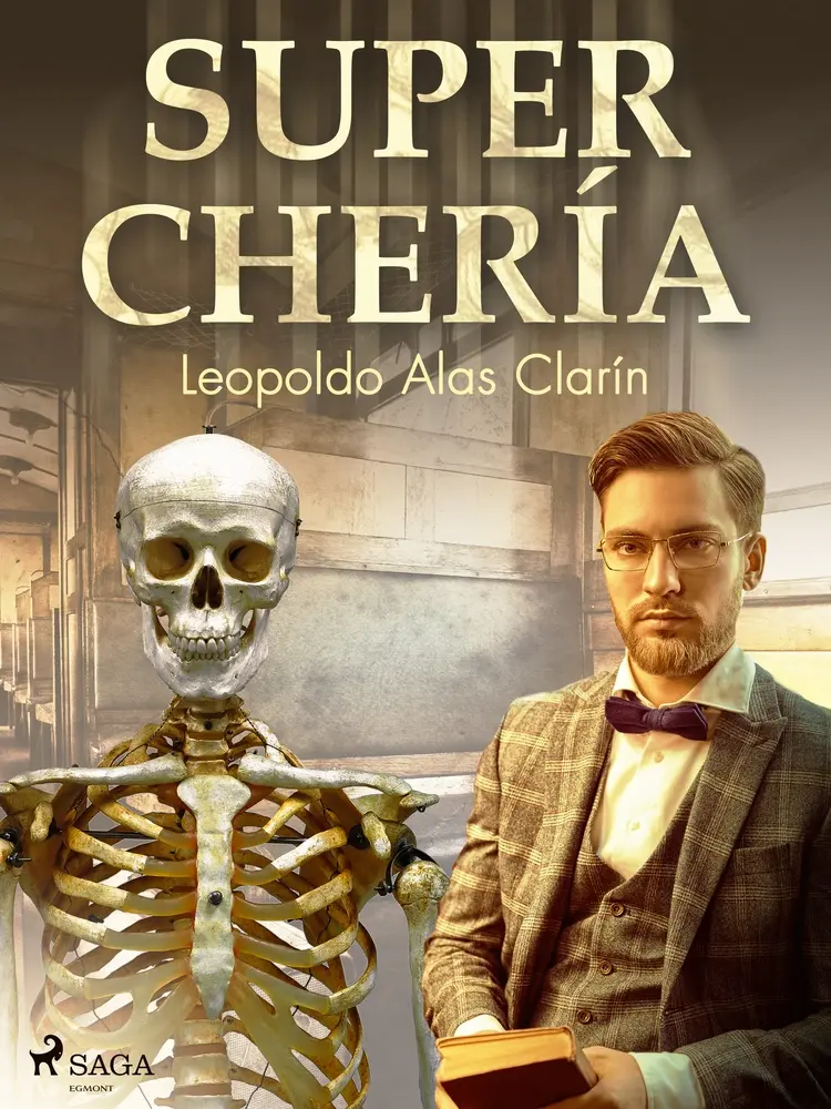 Superchería af Leopoldo Alas Clarín
