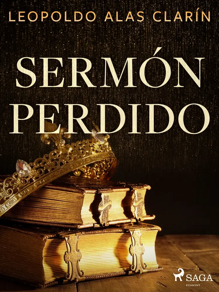 Sermón perdido af Leopoldo Alas Clarín