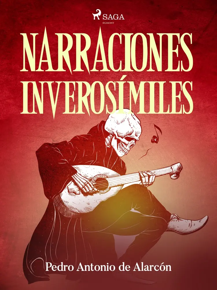 Narraciones inverosímiles af Pedro Antonio de Alarcón