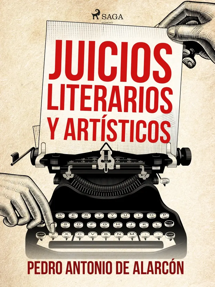 Juicios literarios y artísticos af Pedro Antonio de Alarcón