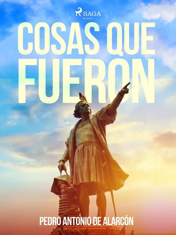 Cosas que fueron af Pedro Antonio de Alarcón