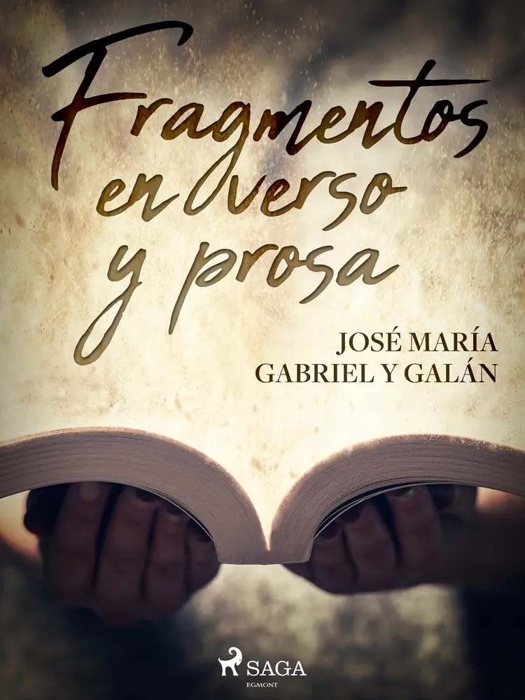 Fragmentos en verso y prosa af José María Gabriel y Galán