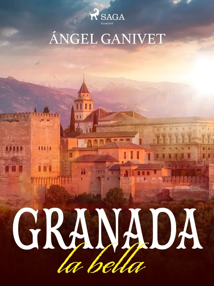 Granada la bella af Ángel Ganivet