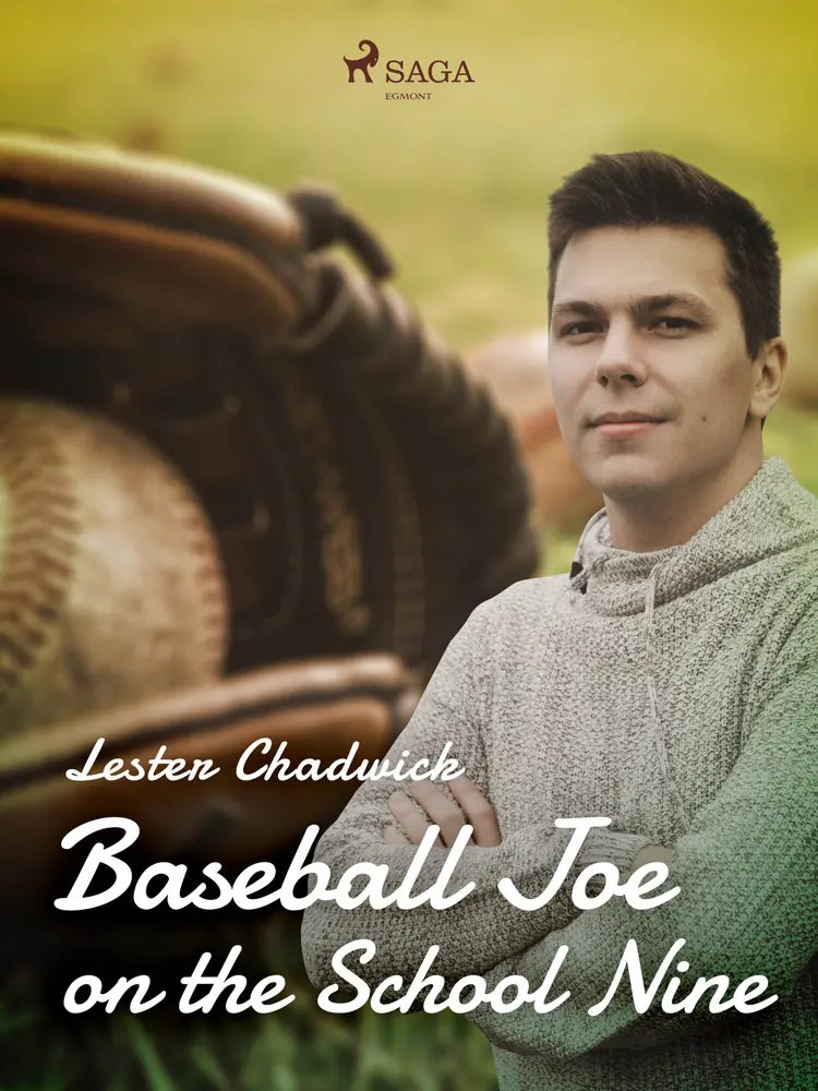 Baseball Joe on the School Nine af Lester Chadwick