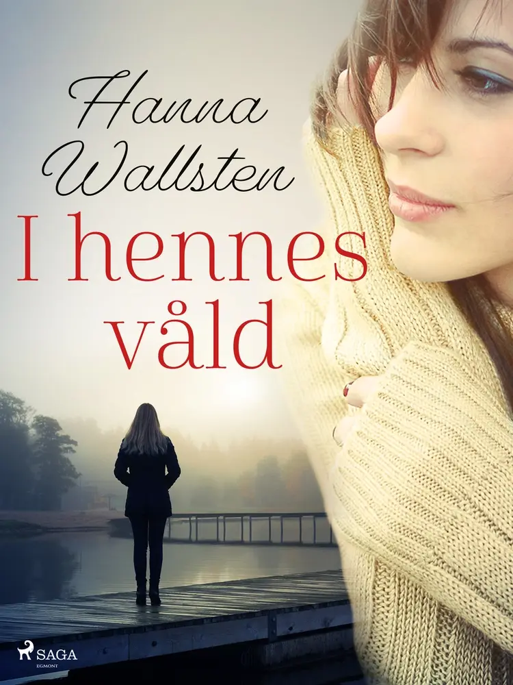 I hennes våld af Hanna Wallsten