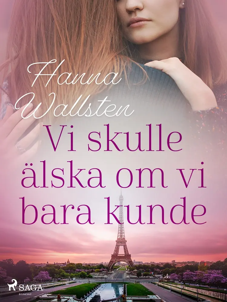 Vi skulle älska om vi bara kunde af Hanna Wallsten