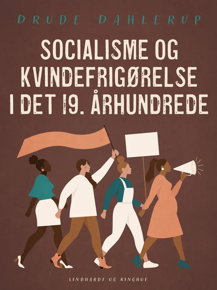 Socialisme og kvindefrigørelse i det 19. århundrede af Drude Dahlerup
