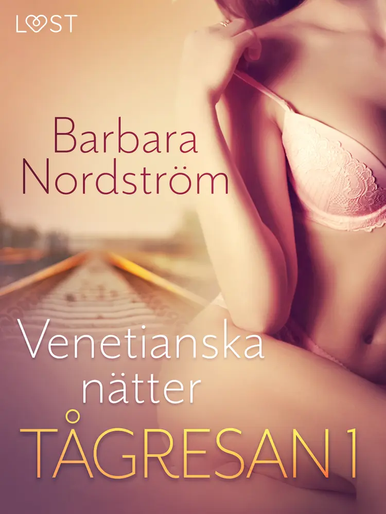 Venetianska nätter - erotisk novell af Barbara Nordström