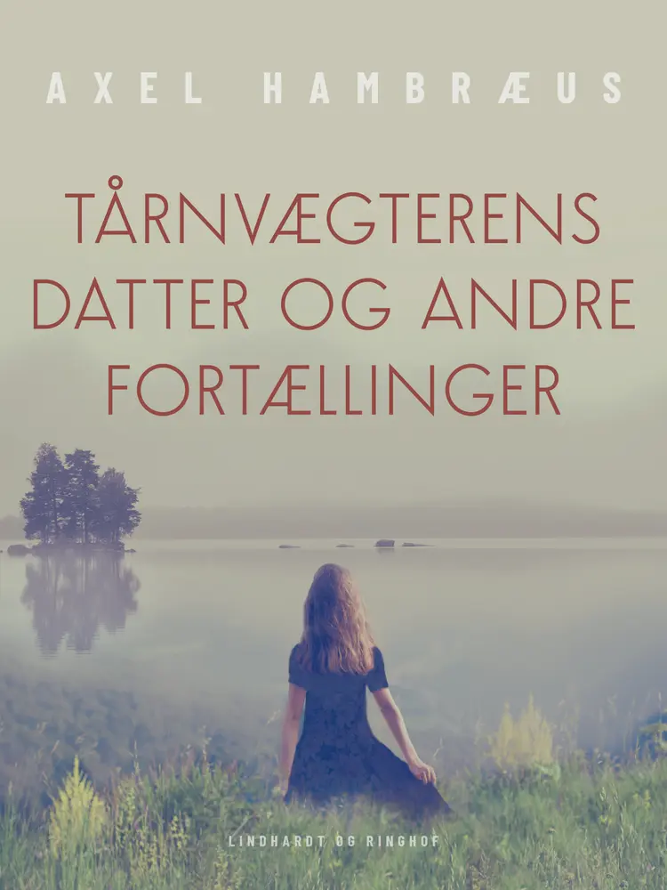 Tårnvægterens datter og andre fortællinger af Axel Hambræus