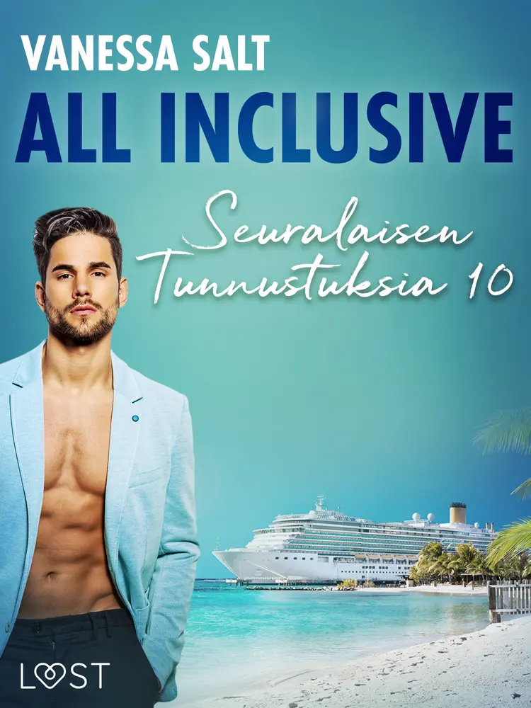 All Inclusive - Seuralaisen Tunnustuksia 10 af Vanessa Salt