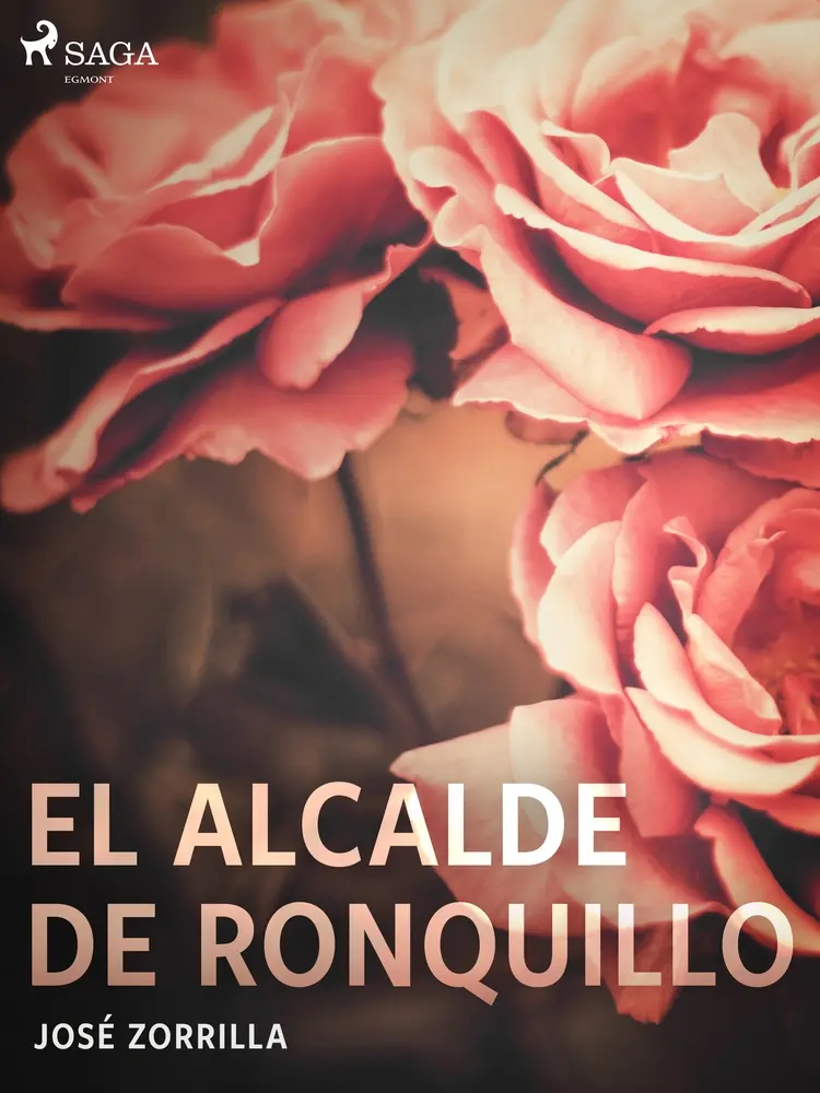 El alcalde de Ronquillo af José Zorrilla