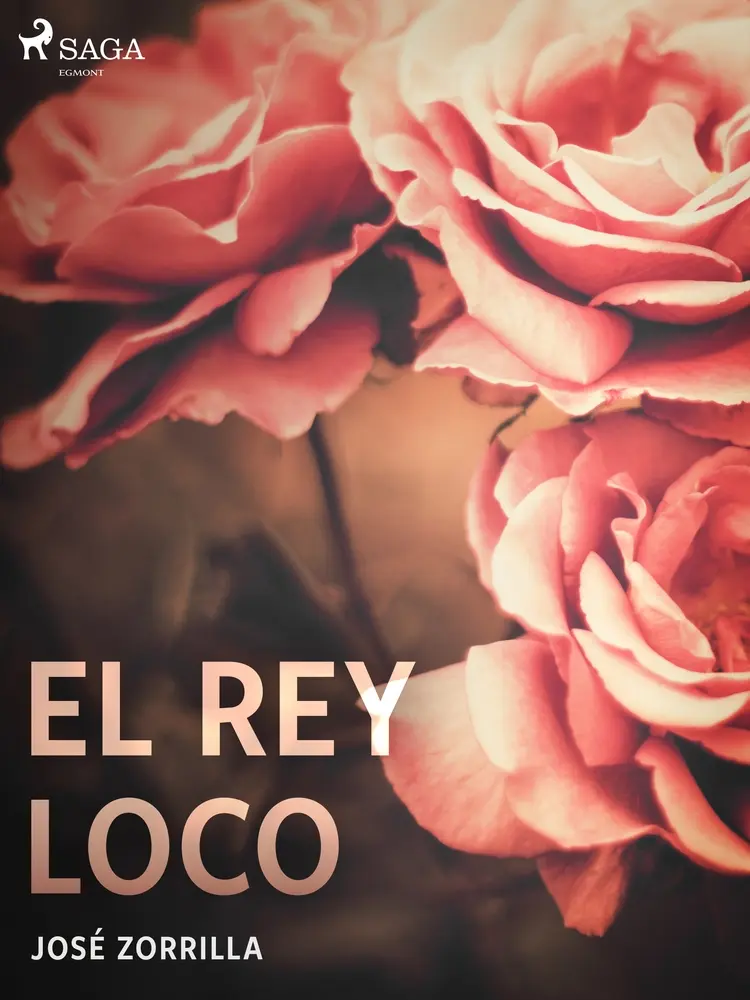 El rey loco af José Zorrilla