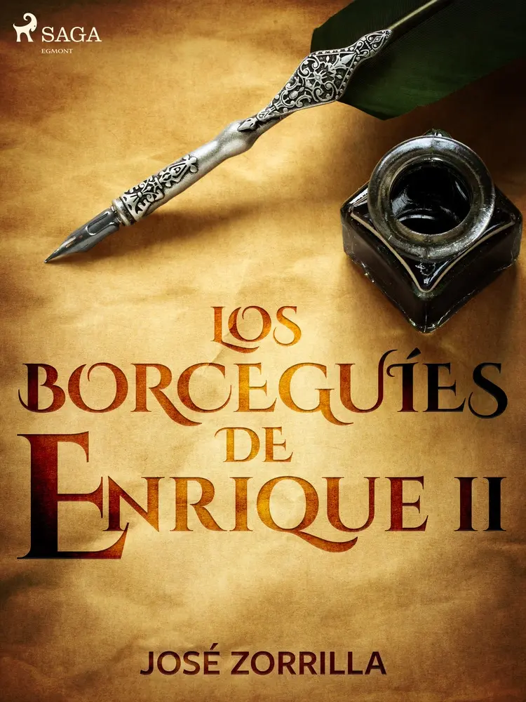 Los borceguíes de Enrique II af José Zorrilla