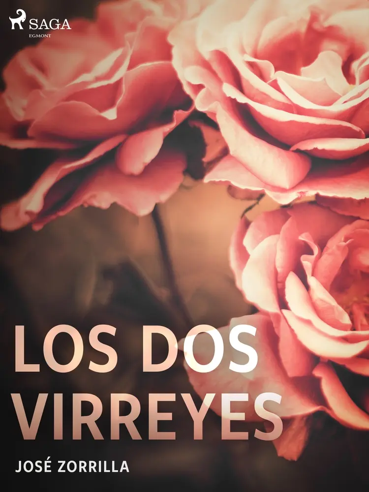 Los dos virreyes af José Zorrilla