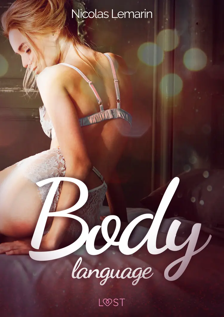 Body language - Une nouvelle érotique af Nicolas Lemarin