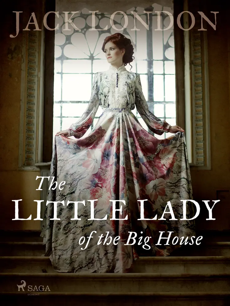 The Little Lady of the Big House af Jack London
