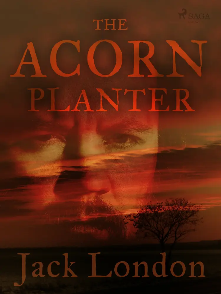 The Acorn Planter af Jack London