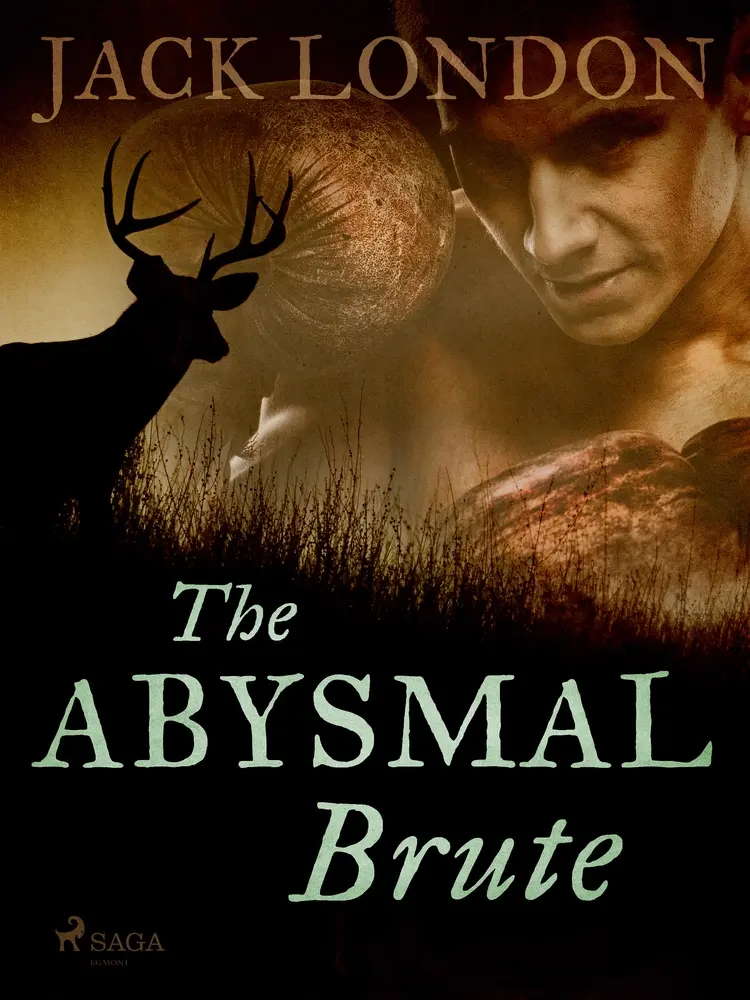 The Abysmal Brute af Jack London