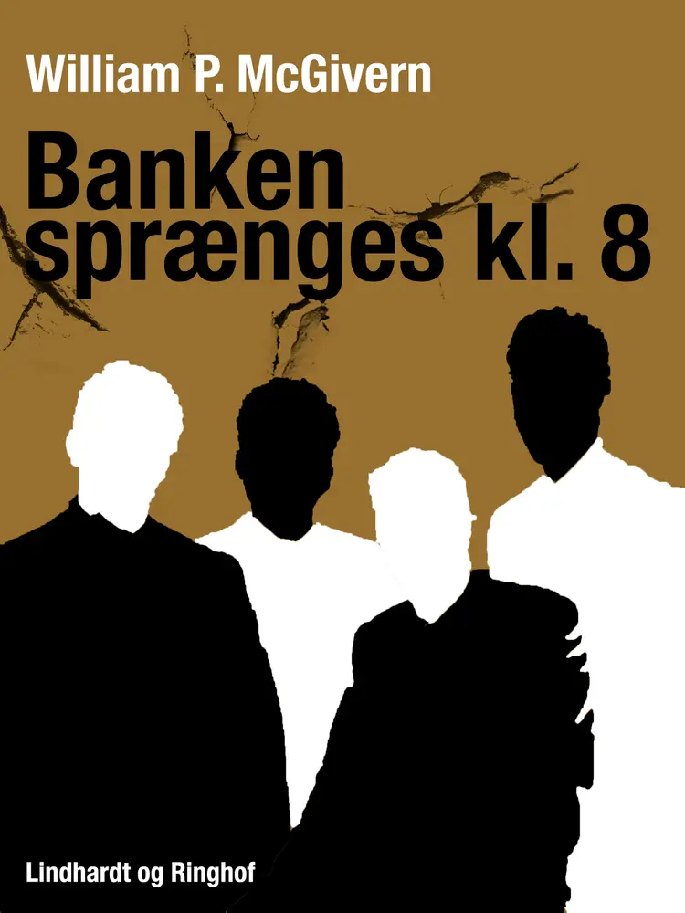 Banken sprænges kl. 8 af William P. Mcgivern