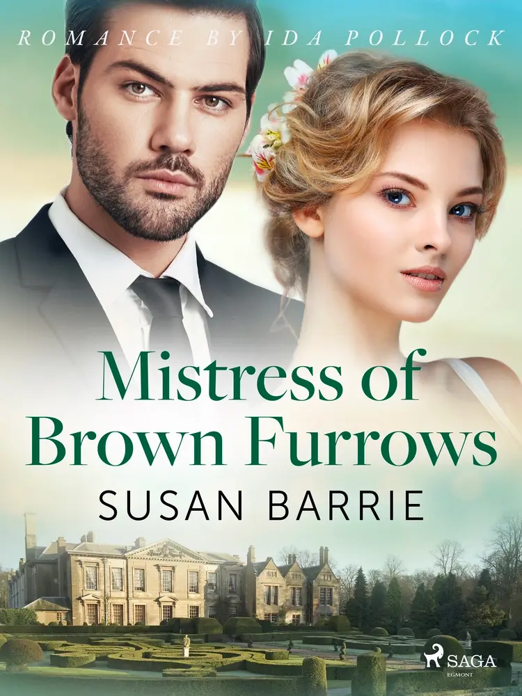 Mistress of Brown Furrows af Susan Barrie