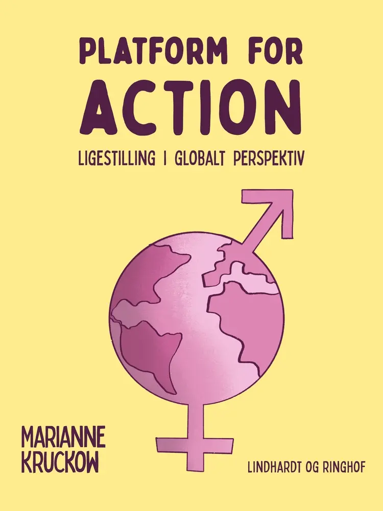 Platform for action - ligestilling i globalt perspektiv af Marianne Kruckow