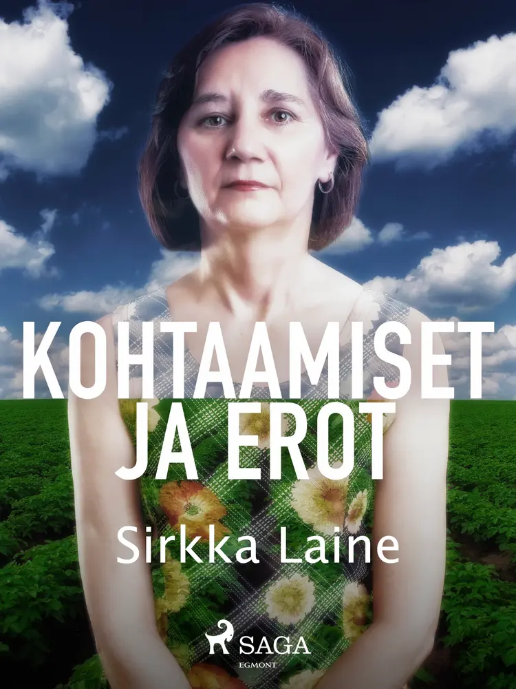 Kohtaamiset ja erot af Sirkka Laine