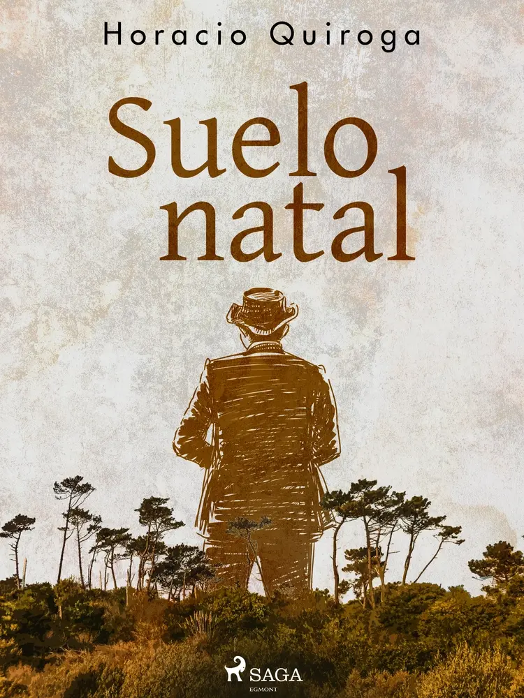 Suelo natal af Horacio Quiroga