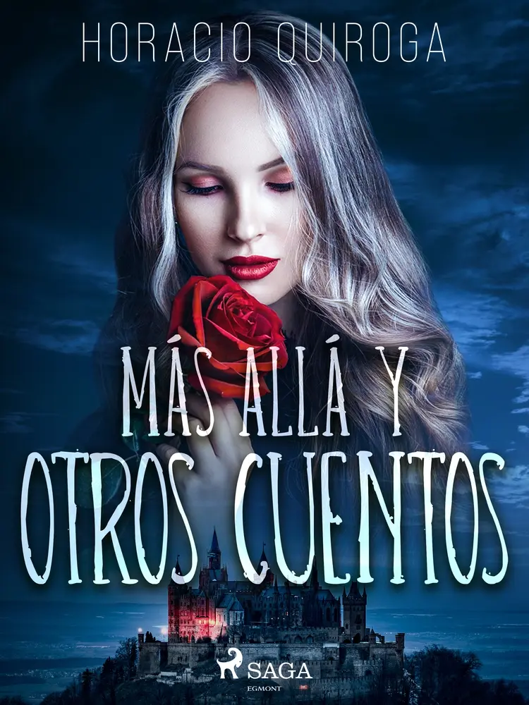 Más allá y otros cuentos af Horacio Quiroga