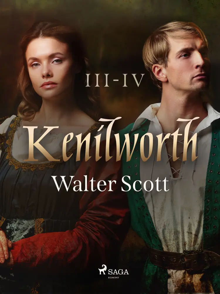 Kenilworth III-IV af Walter Scott