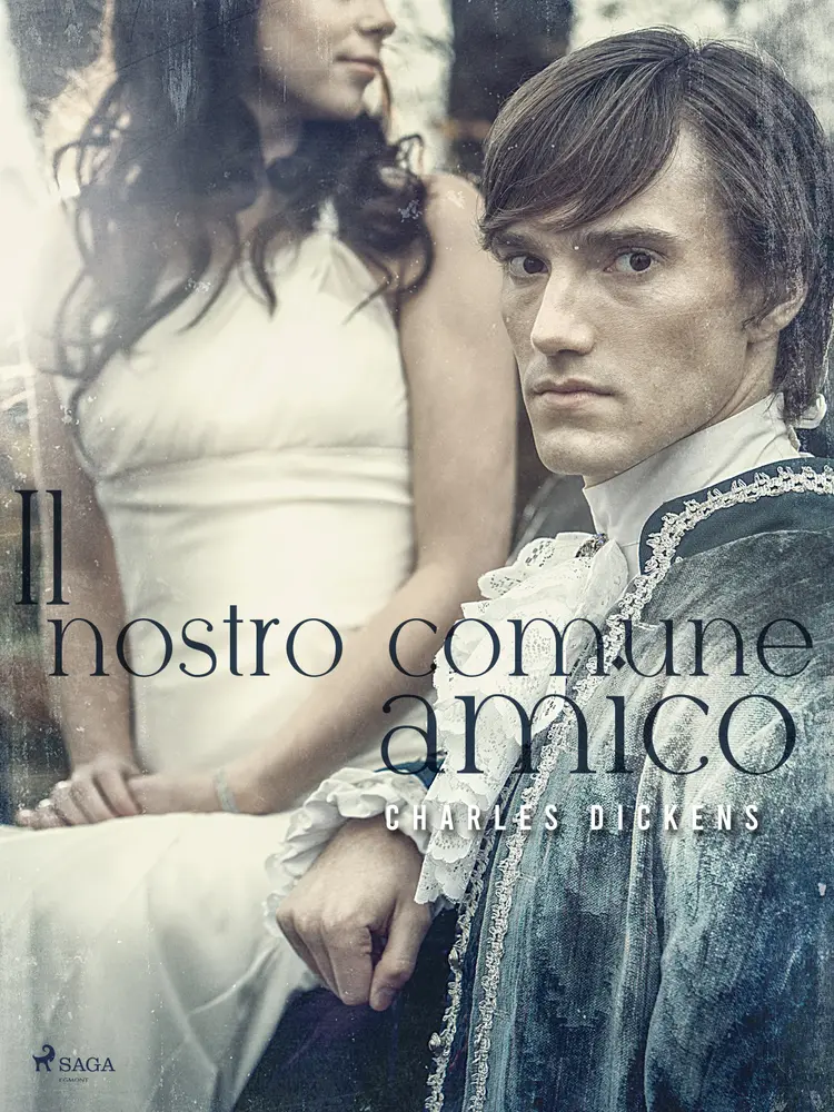 Il nostro comune amico af Charles Dickens