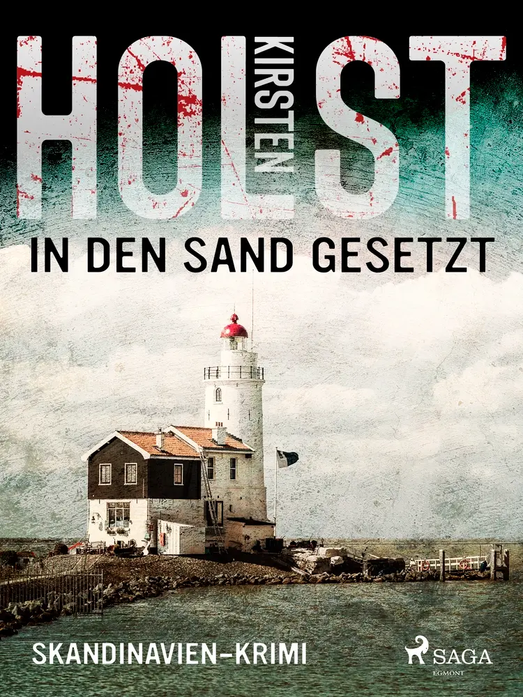 In den Sand gesetzt af Kirsten Holst