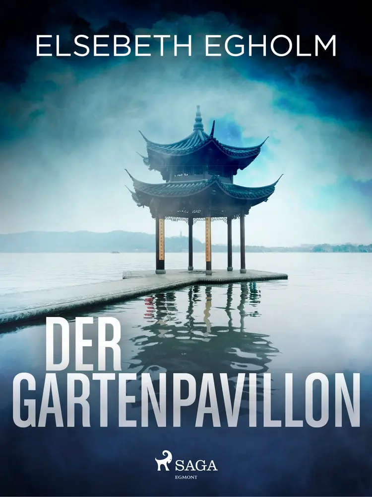 Der Gartenpavillon af Elsebeth Egholm